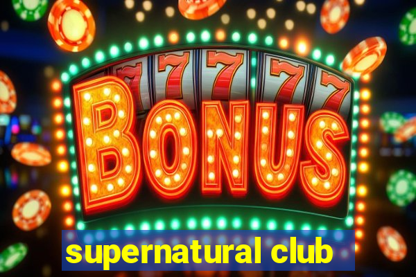 supernatural club